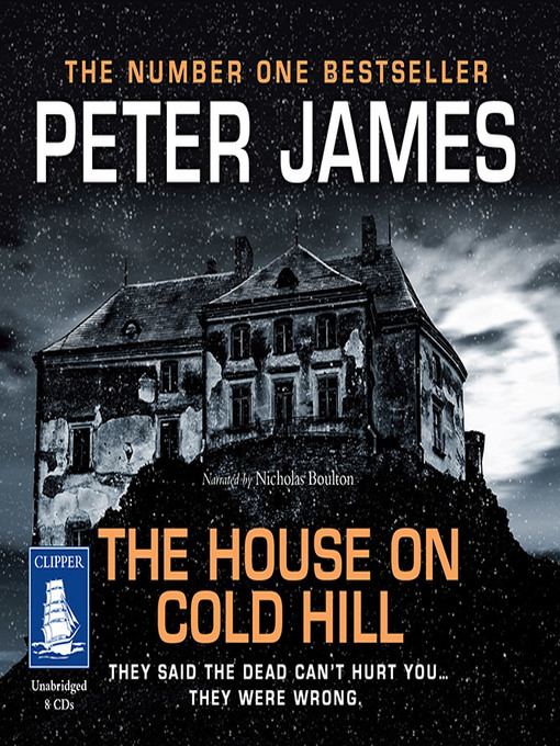 Title details for The House on Cold Hill by Peter James - Available